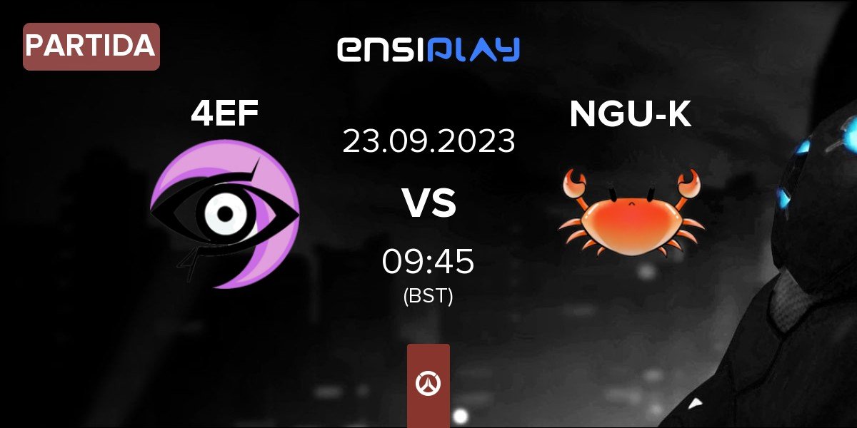 Partida 4EyedFreak 4EF vs NGU-K | 23.09