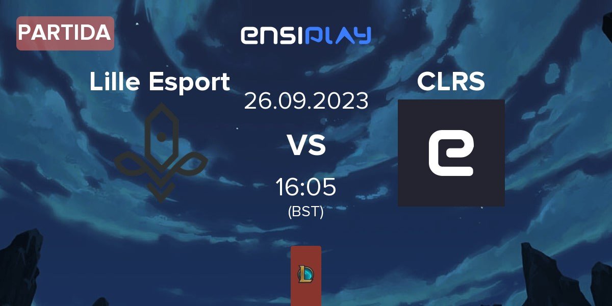 Partida Lille Esport vs Colors Esports CLRS | 26.09