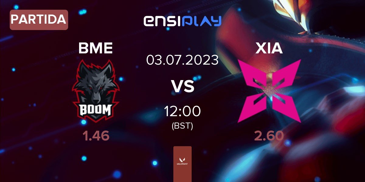 Partida BOOM Esports BME vs XERXIA XIA | 03.07