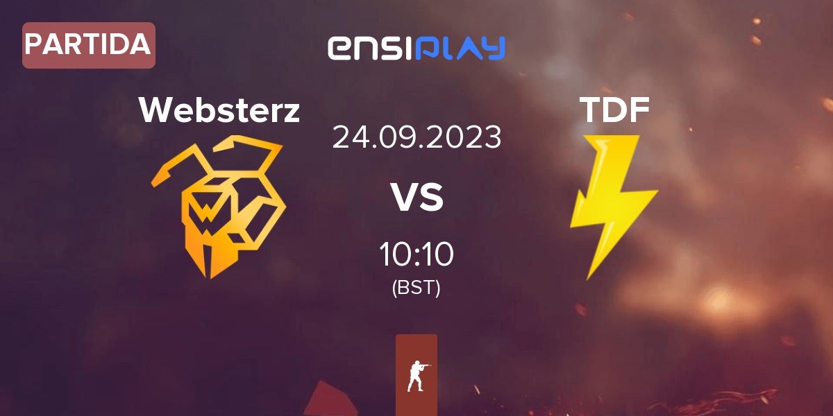 Partida Websterz vs ThunderFlash TDF | 24.09