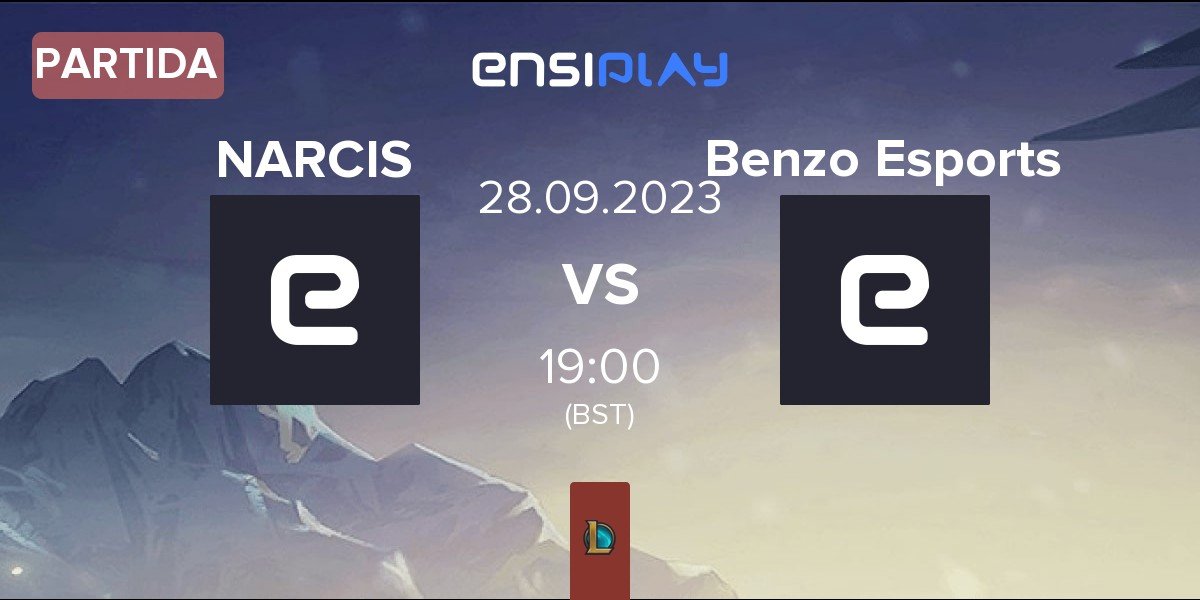 Partida NARCIS vs Benzo Esports BENZ | 28.09