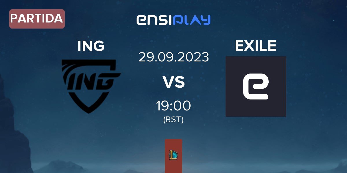 Partida Inside Games ING vs EXILE esports EXE | 29.09