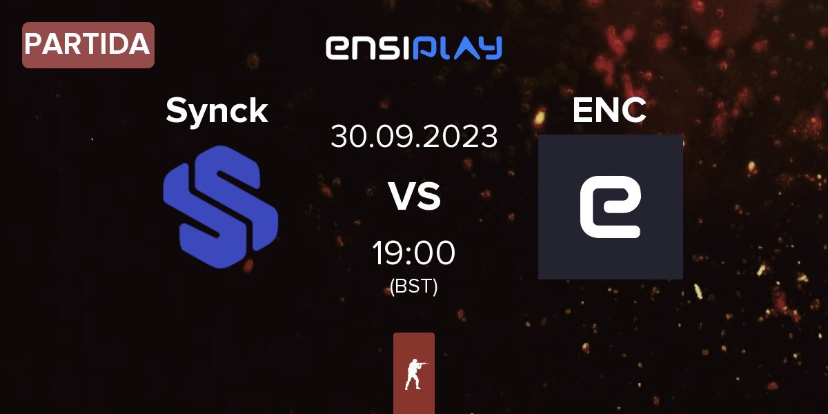 Partida Synck Esports Synck vs Enchanced Esports Club ENC | 30.09