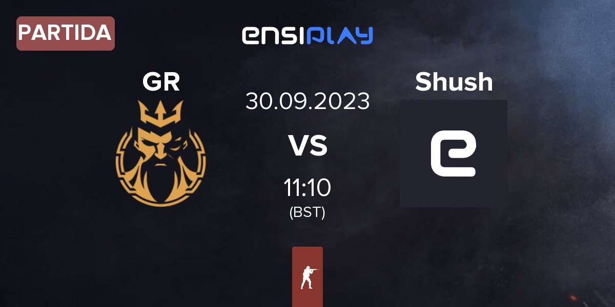 Partida Gods Reign Gods vs Shush | 30.09