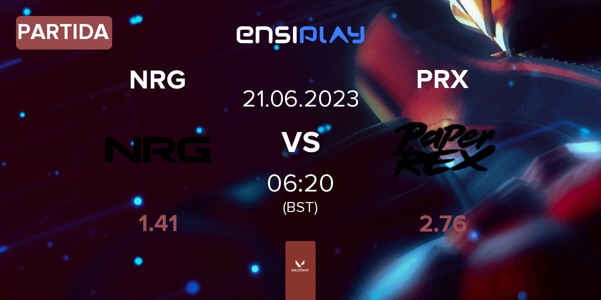 Partida NRG vs Paper Rex PRX | 21.06