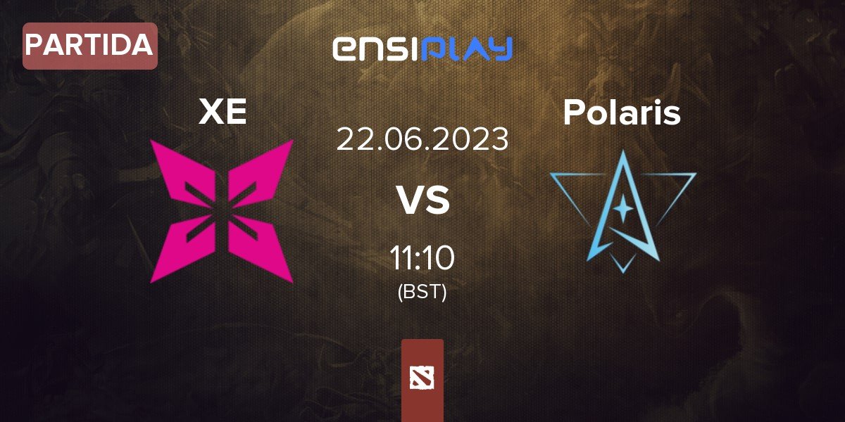 Partida Xerxia Esports XE vs Polaris Esports Polaris | 22.06