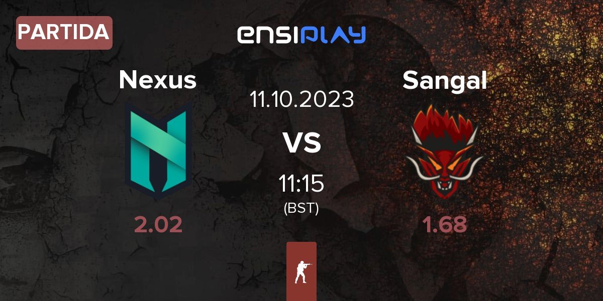 Partida Nexus Gaming Nexus vs Sangal Esports Sangal | 11.10