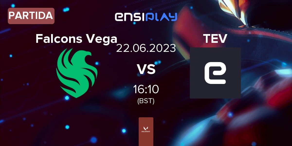 Partida Falcons Vega FLC Ve vs Triple Esports Violet TEV | 22.06