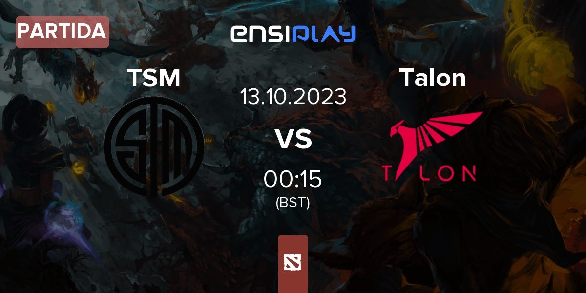 Partida TSM vs Talon Esports Talon | 13.10