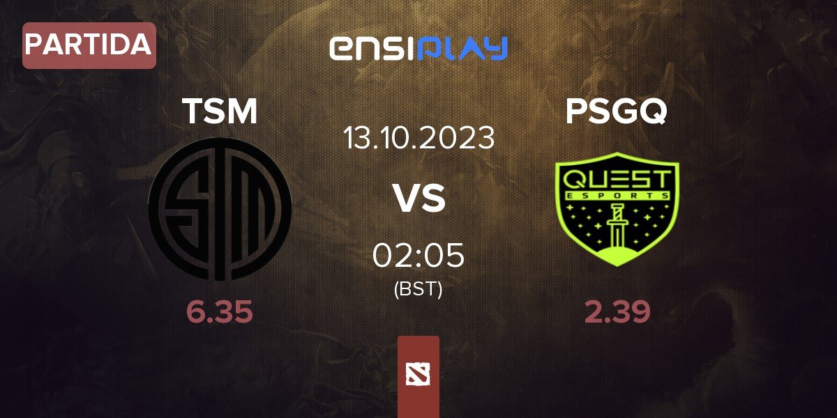 Partida TSM vs PSG.Quest PSGQ | 13.10