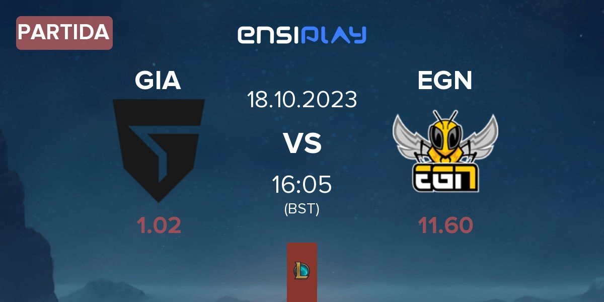 Partida Giants GIA vs EGN Esports EGN | 18.10