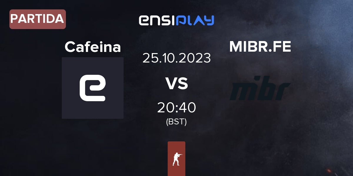 Partida Cafeina vs MIBR Female MIBR.FE | 25.10