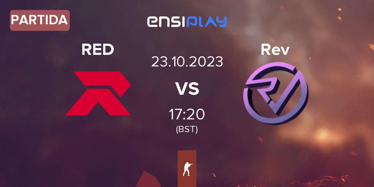 Partida RED vs Reveal Rev | 23.10