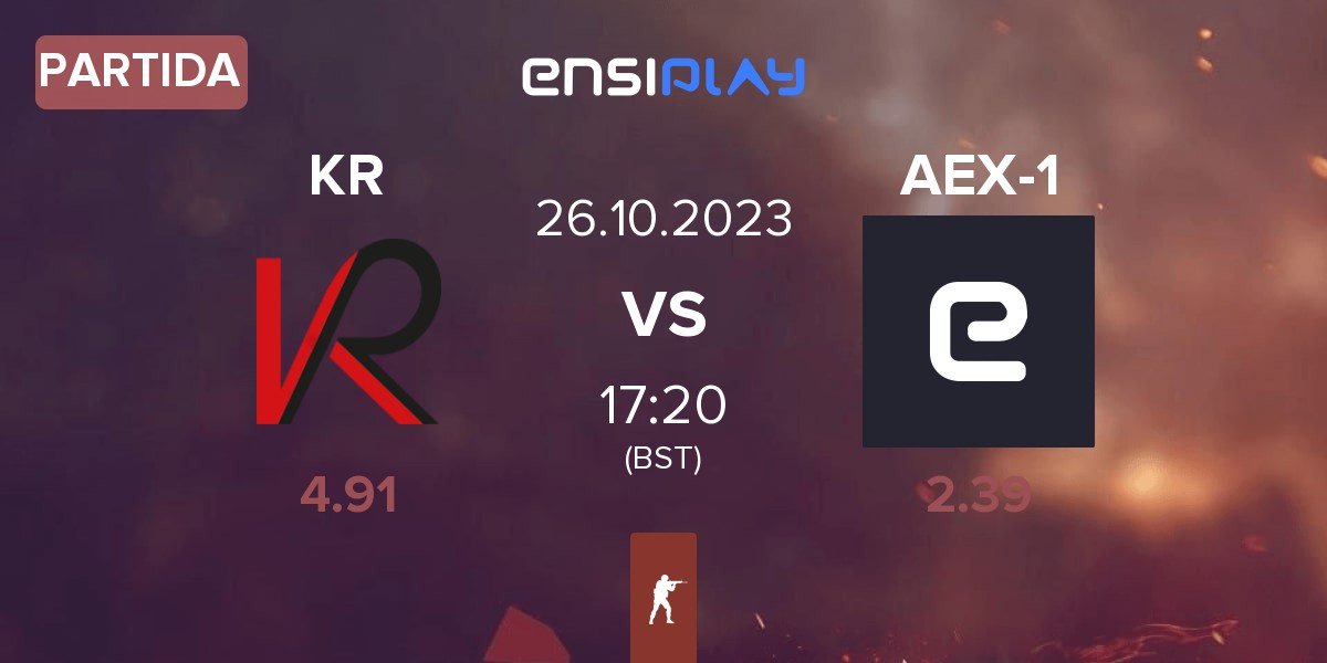 Partida teamKR eSport Club KR vs AEX-1 | 26.10