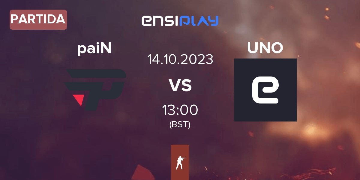 Partida paiN Gaming paiN vs UNO MILLE UNO | 14.10