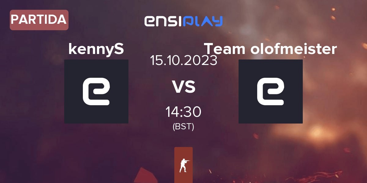 Partida Team kennyS kennyS vs Team olofmeister OLOF | 15.10