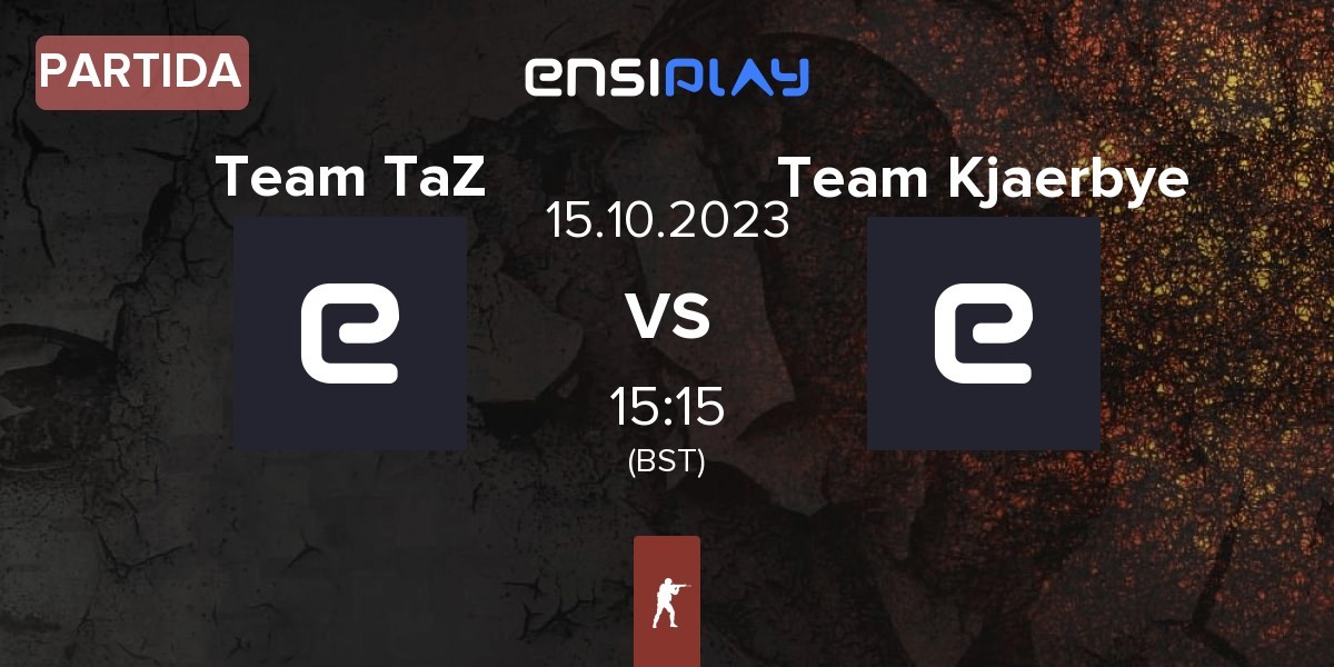 Partida Team TaZ vs Team Kjaerbye KJAERBYE | 15.10