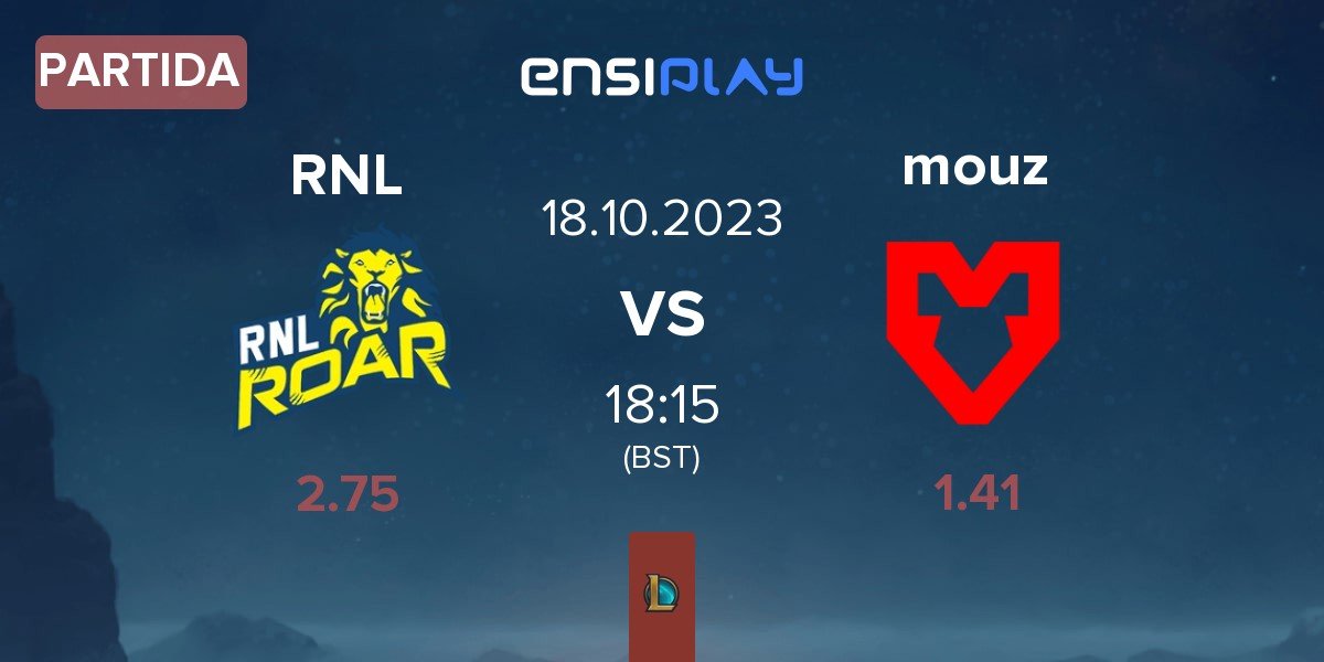 Partida RNL ROAR RNL vs MOUZ NXT NXT | 18.10