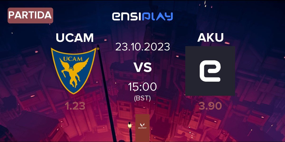 Partida UCAM Esports Club UCAM vs Team Aku Aku AKU | 23.10