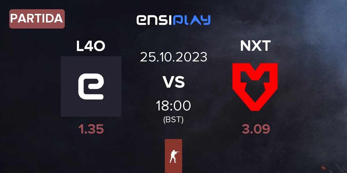 Partida Looking4Org L40 vs MOUZ NXT NXT | 25.10