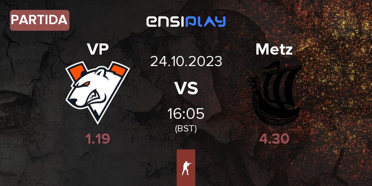 Partida Virtus.Pro VP vs Metizport Metz | 24.10