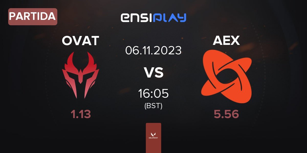 Partida Ovation eSports OVAT vs AEX-1 AEX | 06.11