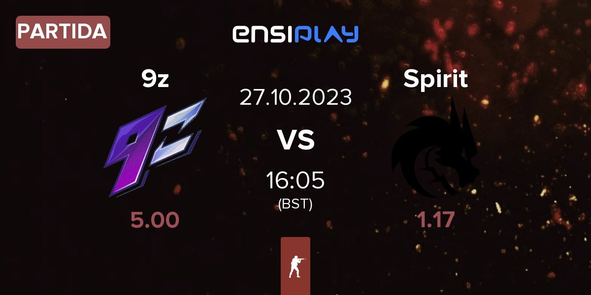 Partida 9z Team 9z vs Team Spirit Spirit | 27.10