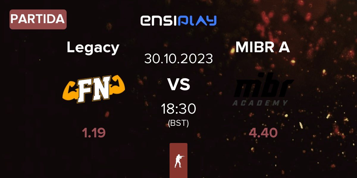 Partida Legacy vs MIBR Academy MIBR Acad | 30.10