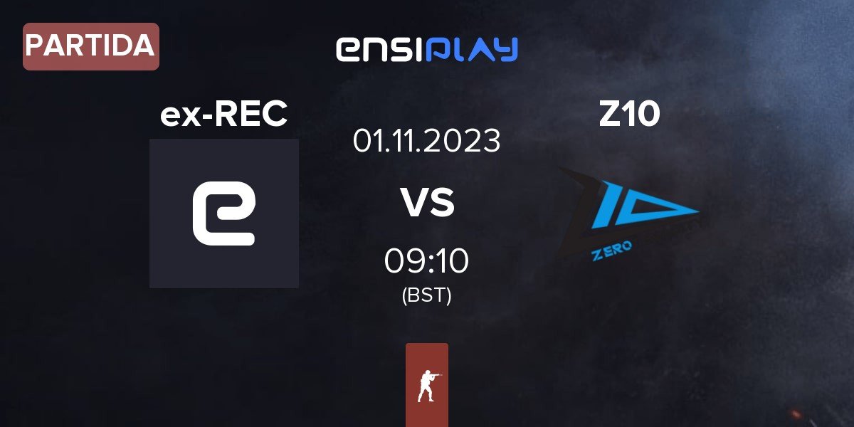 Partida ex-Raptors Esports Club ex-REC vs Zero Tenacity Z10 | 01.11