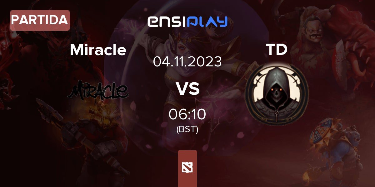 Partida Miracle Esports Miracle vs Team Disillusion TD | 04.11