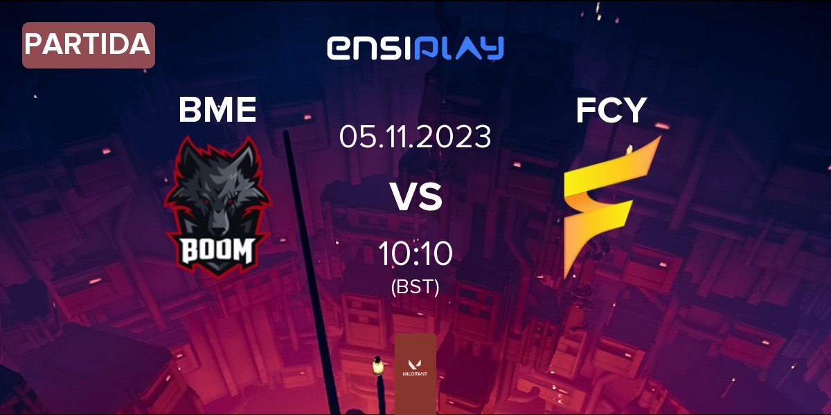 Partida BOOM Esports BME vs Fancy United Esports FCY | 05.11