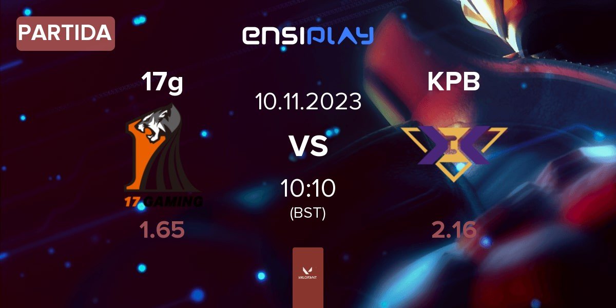 Partida 17 Gaming 17g vs KeepBest Gaming KBG | 10.11