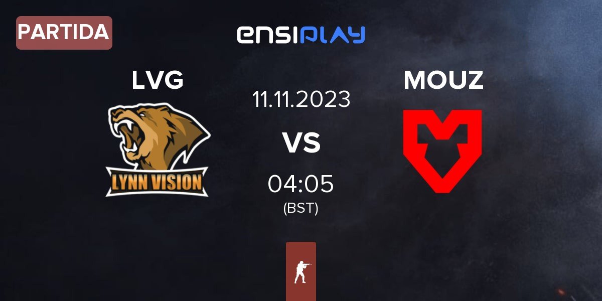 Partida Lynn Vision Gaming LVG vs MOUZ | 11.11