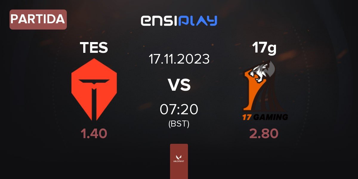 Partida Top Esports TES vs 17 Gaming 17g | 17.11