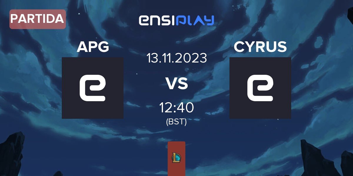 Partida APOLLO GAMING APG vs CYRUS | 13.11