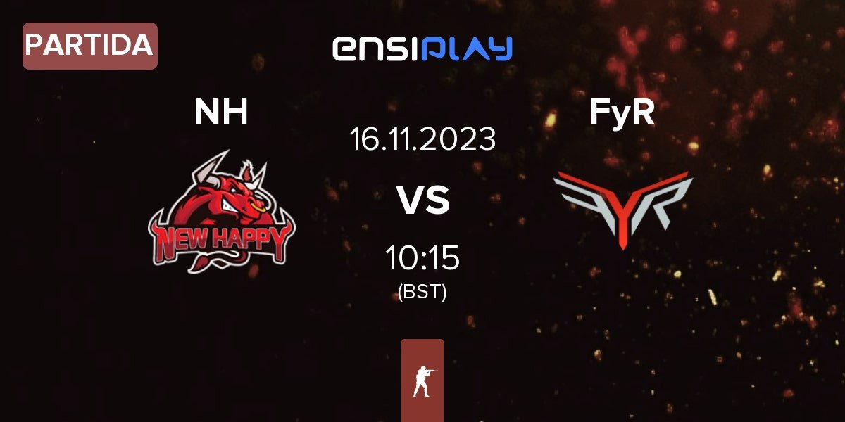 Partida Newhappy NH vs FyR Esports FyR | 16.11