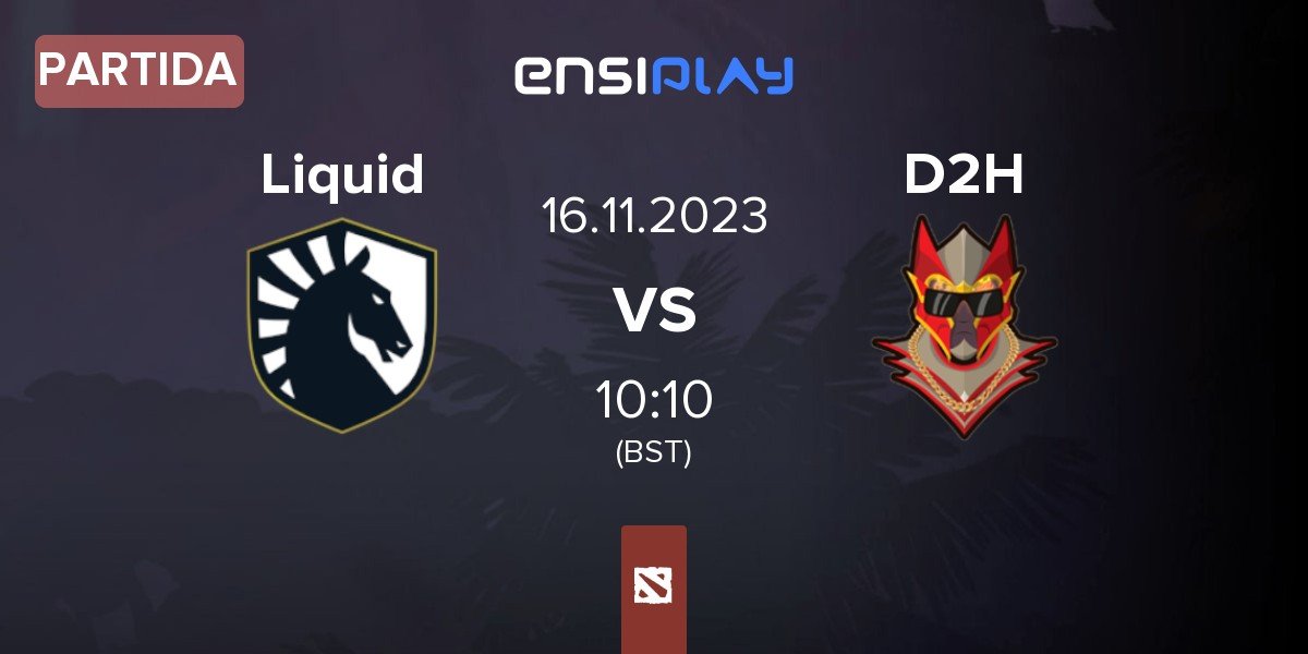 Partida Team Liquid Liquid vs D2 Hustlers D2H | 16.11