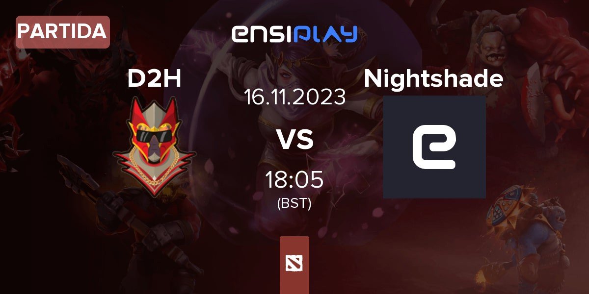 Partida D2 Hustlers D2H vs Nightshade Esports Nightshade | 16.11