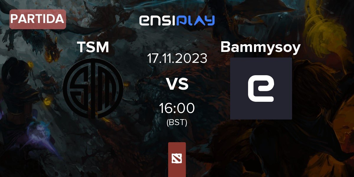 Partida TSM vs Bammysoy BAMS | 17.11