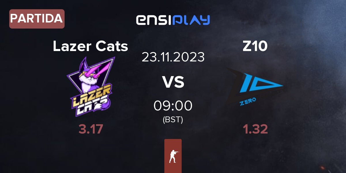 Partida Lazer Cats LC vs Zero Tenacity Z10 | 23.11