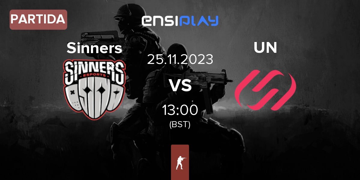 Partida Sinners Esports Sinners vs UNiTY | 25.11