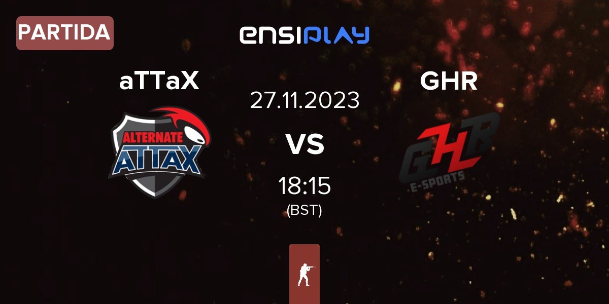 Partida ALTERNATE aTTaX aTTaX vs GHR E-Sports GHR | 27.11