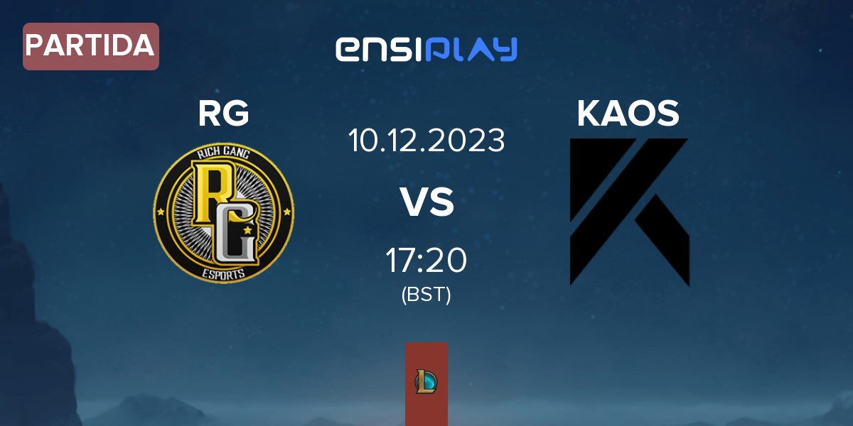 Partida Rich Gang RG vs KAOS e-sport KAOS | 10.12