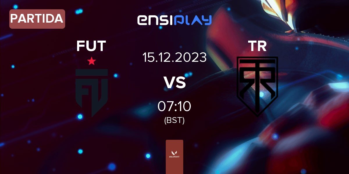 Partida FUT Esports FUT vs True Rippers Esports TR | 15.12