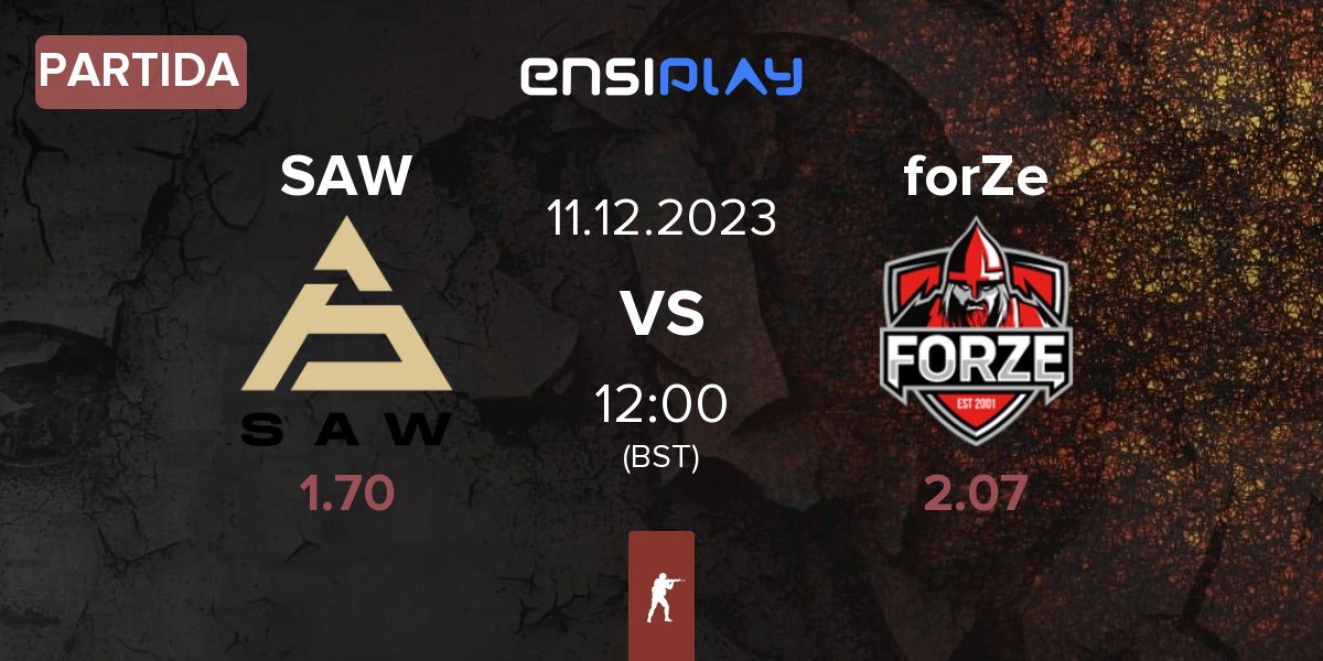 Partida SAW vs FORZE Esports forZe | 11.12