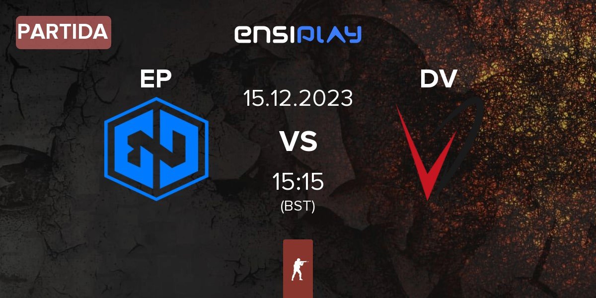 Partida Endpoint EP vs Divine Vendetta DV | 15.12