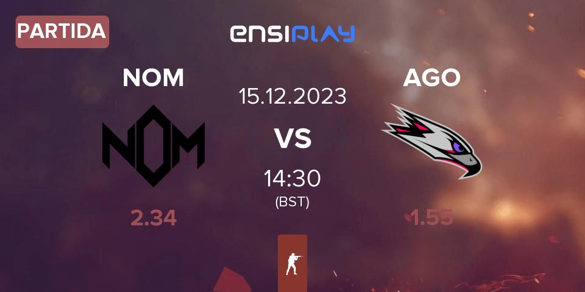 Partida Nom Esports NOM vs AGO Esports AGO | 15.12