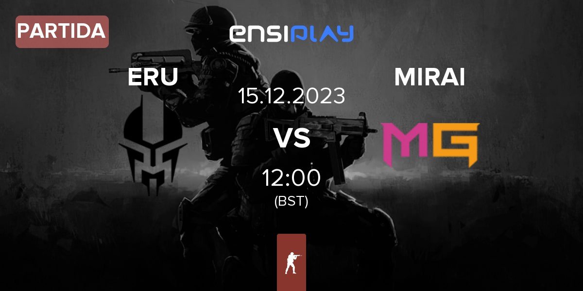 Partida Eruption ERU vs MIRAI Gaming MIRAI | 15.12