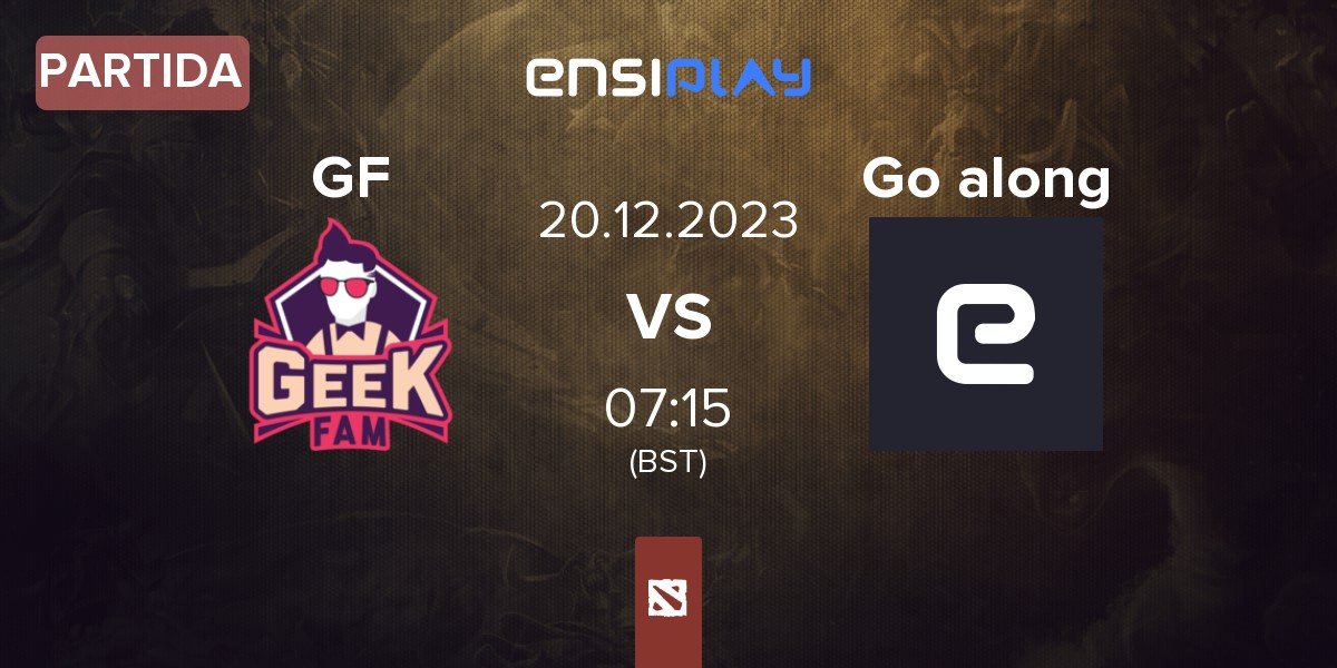 Partida Geek Fam GF vs Go along GA | 20.12