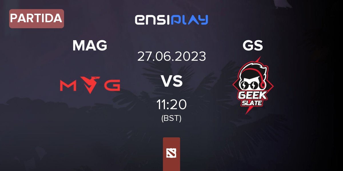 Partida Myth Avenue Gaming MAG vs Geek Slate GS | 27.06